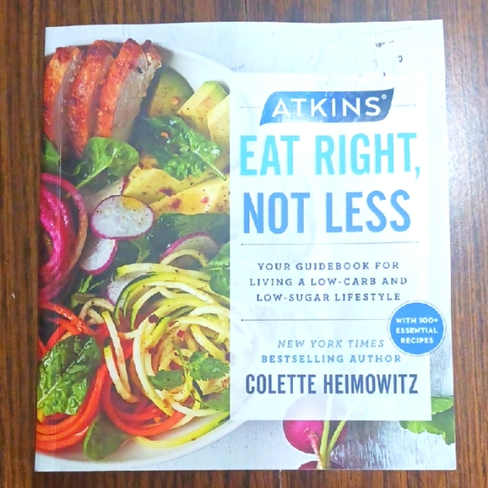 Eat Right, Not Less Guidebook By Colette Heimowitz.